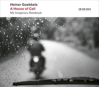 GOEBBELS, HEINER A House Of Call 2CD