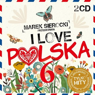VARIOUS Marek Sierocki Przedstawia: I Love Polska Vol. 6 2CD