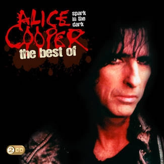 COOPER, ALICE Spark In The Dark: The Best Of Alice Cooper 2CD
