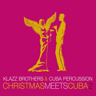 KLAZZ BROTHERS & CUBA PERCUSSION Christmas Meets Cuba 2 CD