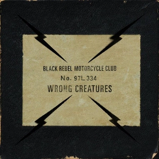 BLACK REBEL MOTORCYCLE CLUB Wrong Creatures CD