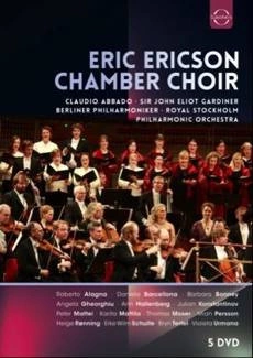 ERICSON/CHAMBER CHOIR/ABBADO/GARDINER/BERLINER PHILHARMONIKER/ROYAL STOCKHOLM PHILHARMONIC ORCHESTRA Euroarts - Eric Ericson Chamber Choir – 5 Dvd Edition 5DVD DISC