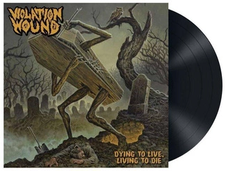 VIOLATION WOUND Dying To Live Living To Die LP