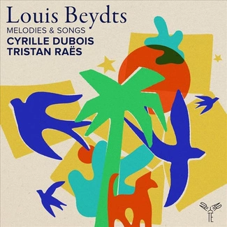 CYRILLE DUBOIS TRISTAN RAES Louis Beydts Melodies & Songs CD DIGIPAK