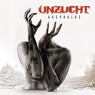 UNZUCHT Akephalos CD