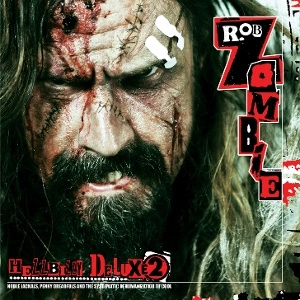 ZOMBIE, ROB Hellbilly Deluxe 2 CD