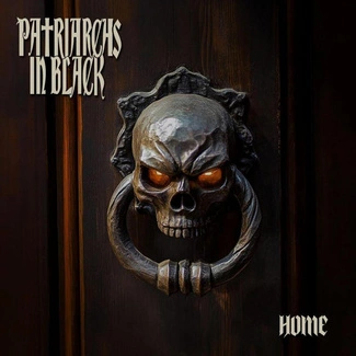 PATRIARCHS IN BLACK Home CD DIGIPAK