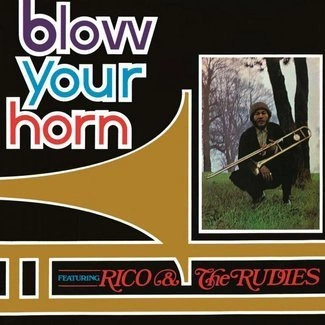 RICO & THE RUDIES Blow Your Horn LP