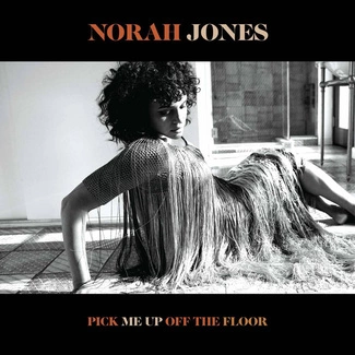 NORAH JONES Pick Me Up Off The Floor CD