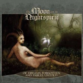 MOON AND THE NIGHTSPIRIT, THE Of Dreams Forgotten And Fables Untold CD DIGIPAK