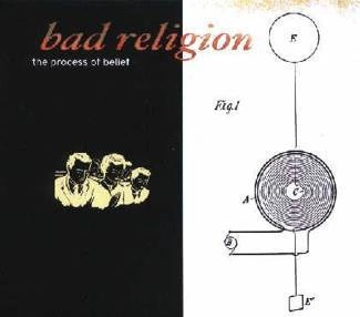 BAD RELIGION The Process Of Belief CD