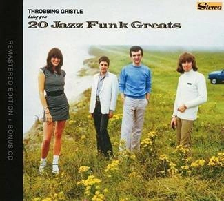 THROBBING GRISTLE 20 Jazz Funk Greats 2CD