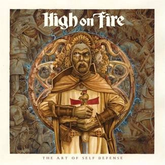 HIGH ON FIRE The Art Of Self Defense CD