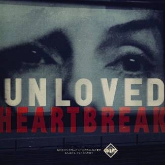 UNLOVED Heartbreak CD DIGIPAK