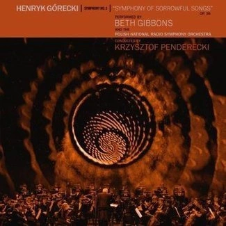 GIBBONS, BETH & POLISH NATIONAL RADIO SYMPHONY ORCHESTRA / CONDUCTED BY KRZYSZTOF PENDERECKI Henryk Górecki: Symphony No. 3 (SYMPHONY Of Sorrowful Songs) LP