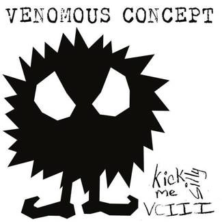 VENOMOUS CONCEPT Kick Me Silly CD
