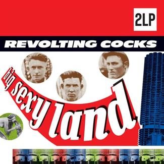 REVOLTING COCKS Big Sexy Land 2LP