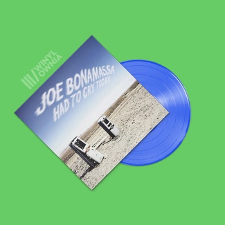 JOE BONAMASSA Had To Cry Today LP BLUE VINYL