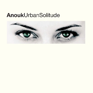 ANOUK Urban Solitude LP