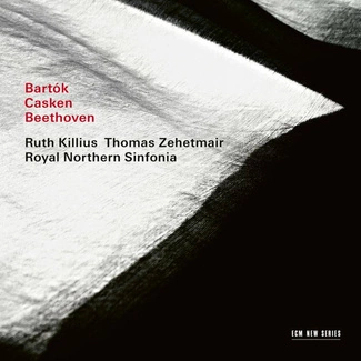 ZEHETMAIR, THOMAS Bartok/ Casken/ Beethoven CD