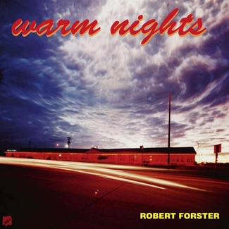 FORSTER, ROBERT Warm Nights+EP 2LP