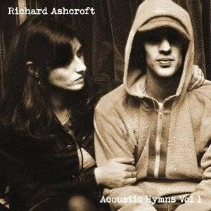 ASHCROFT, RICHARD Acoustic Hymns Vol. 1 CD
