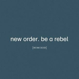 NEW ORDER Be a Rebel EP LP