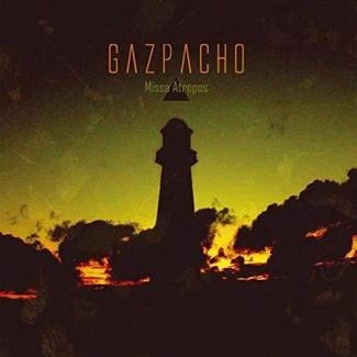 GAZPACHO Missa Atropos CD