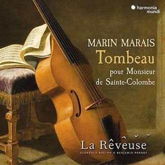 MARAIS Tombeau Pour Monsieur De Sainte-Colombe La Reveuse Bolton Perrot CD DIGIPAK