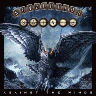 REVOLUTION SAINTS Against The Winds CD