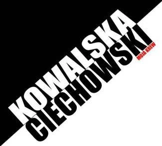 KOWALSKA, KASIA Kowalska / Ciechowski - Moja Krew 2CD/DVD COMBO