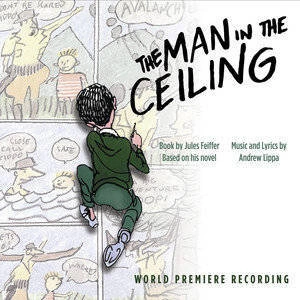 OST / LIPPA, ANDREW The Man In The Ceiling (world Premiere Recording) CD
