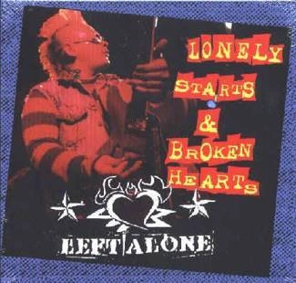 LEFT ALONE Lonely Stars & Broken Hearts CD