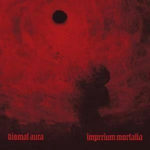 DISMAL AURA Imperium Mortalia CD