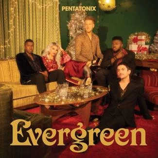 PENTATONIX Evergreen CD