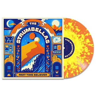 STRUMBELLAS, THE Part Time Believer LP