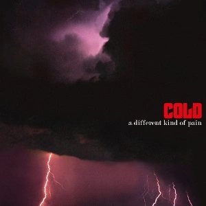 COLD A Different Kind Of Pain LP MOV