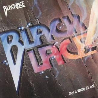 BLACKLACE Get It While It'S Hot CD DIGIPAK