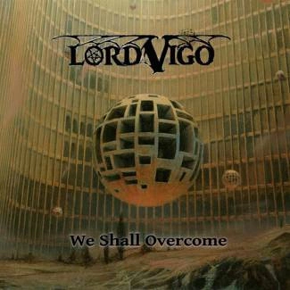 LORD VIGO We Shall Overcome CD