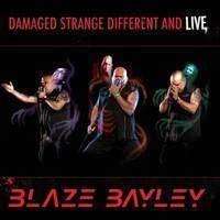 BAYLEY, BLAZE Damaged Strange Different And Live CD