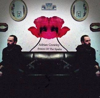 CROWLEY, ADRIAN Season Of The Sparks CD DIGIPAK