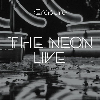 ERASURE The Neon Live 2CD DIGIPAK