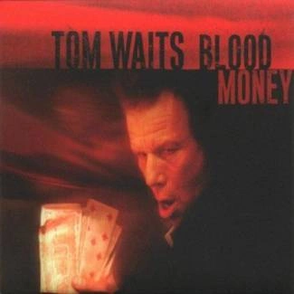 WAITS, TOM Blood Money - Remastered CD