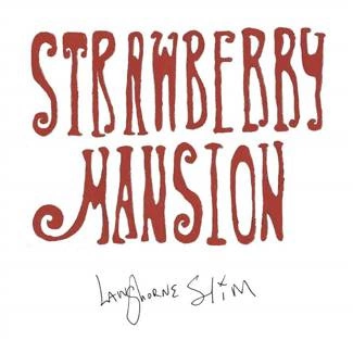 LANGHORNE SLIM Strawberry Manson CD