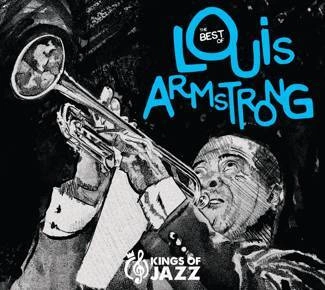 ARMSTRONG, LOUIS Kings Of Jazz The Best Of Louis Armstrong CD