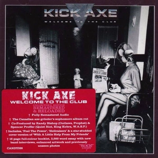 KICK AXE Welcome To The Club CD