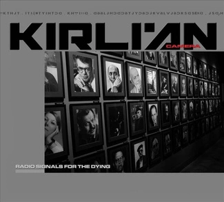 KIRLIAN CAMERA Radio Signals For The Dying 2CD DIGIPAK