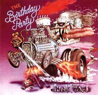 BIRTHDAY PARTY, THE Junkyard CD