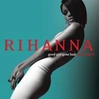 RIHANNA Good Girl Gone Bad: Reloaded CD