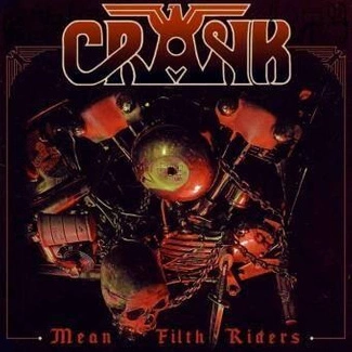 CRANK Mean Filth Riders CD
